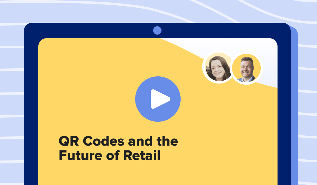 QR Codes and the Future of Retail Webinar Recap